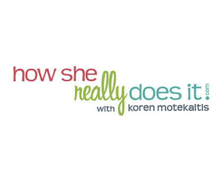 Logo for How She Really Does It with Koren Motekaitis