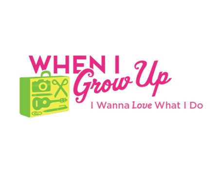 Logo for When I Grow Up I Wanna Love What I Do